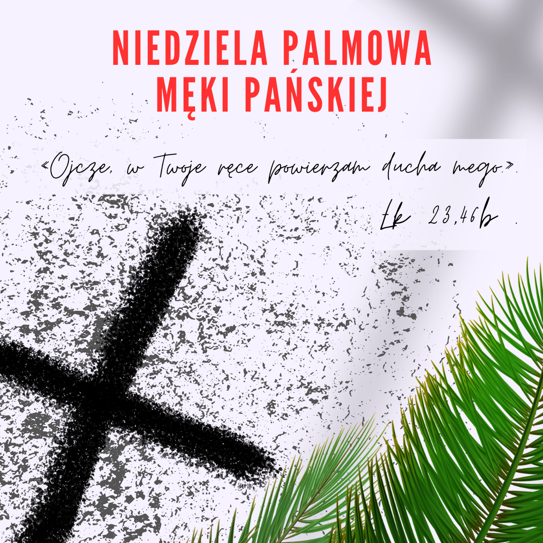 Słowo na Niedzielę Palmową